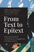 Del texto al epitexto: Ampliar la comprensión, el compromiso y la alfabetización mediática de los alumnos - From Text to Epitext: Expanding Students' Comprehension, Engagement, and Media Literacy