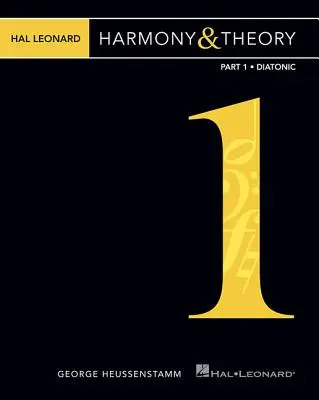 Armonía y Teoría Hal Leonard - Parte 1: Diatonic - Hal Leonard Harmony & Theory - Part 1: Diatonic