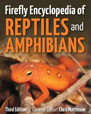 Enciclopedia Firefly de reptiles y anfibios - Firefly Encyclopedia of Reptiles and Amphibians