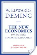 La nueva economía para la industria, el gobierno y la educación, tercera edición - The New Economics for Industry, Government, Education, Third Edition