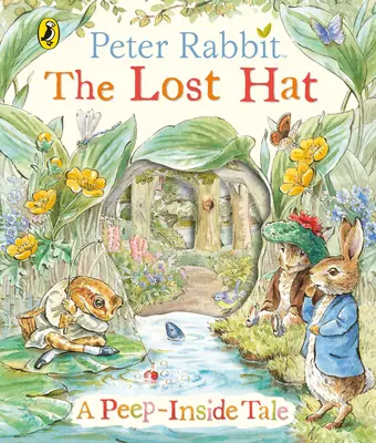 Peter Rabbit: El Sombrero Perdido Un Cuento de Peep-Inside - Peter Rabbit: The Lost Hat A Peep-Inside Tale