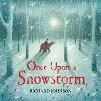 Érase una vez una tormenta de nieve - Once Upon a Snowstorm