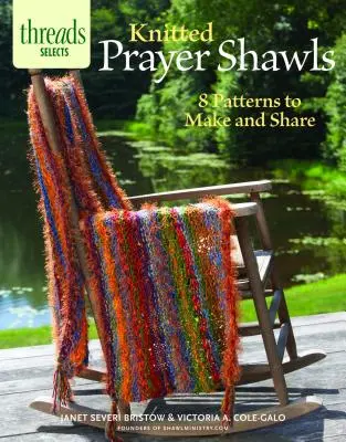 Mantones de oración de punto: 8 patrones para hacer y compartir - Knitted Prayer Shawls: 8 Patterns to Make and Share