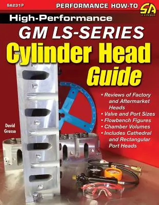 Guía de culatas GM serie Ls de alto rendimiento - High-Performance GM Ls-Series Cylinder Head Guide