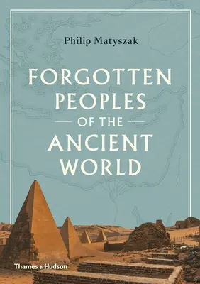 Pueblos olvidados del mundo antiguo - Forgotten Peoples of the Ancient World