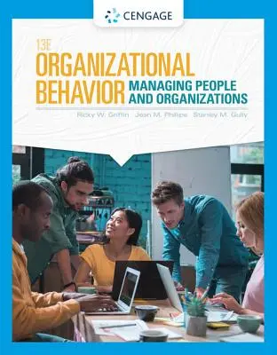 Comportamiento organizativo: Gestión de personas y organizaciones - Organizational Behavior: Managing People and Organizations