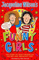 Jacqueline Wilson's Funny Girls - Publicado anteriormente como The Jacqueline Wilson Collection - Jacqueline Wilson's Funny Girls - Previously published as The Jacqueline Wilson Collection