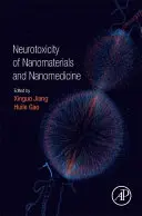 Neurotoxicidad de los nanomateriales y la nanomedicina - Neurotoxicity of Nanomaterials and Nanomedicine