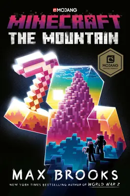 Minecraft: La Montaña: Una novela oficial de Minecraft - Minecraft: The Mountain: An Official Minecraft Novel