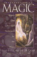 Introducción a la magia: Rituales y técnicas prácticas para el mago - Introduction to Magic: Rituals and Practical Techniques for the Magus