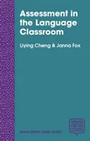 La evaluación en el aula de idiomas: Los profesores al servicio del aprendizaje de los alumnos - Assessment in the Language Classroom: Teachers Supporting Student Learning