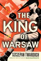 El rey de Varsovia - The King of Warsaw