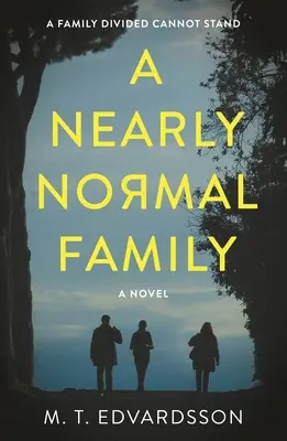 Una familia casi normal - A Nearly Normal Family