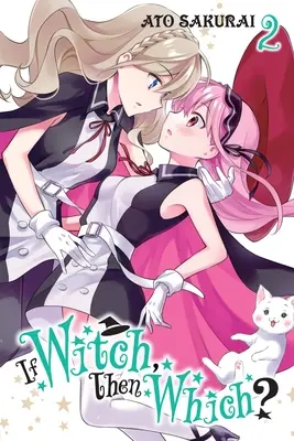 If Witch, Then Which, Vol. 2 - If Witch, Then Which?, Vol. 2