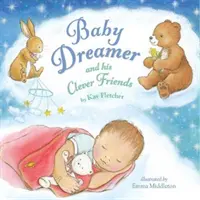 El bebé soñador y sus astutos amigos - Baby Dreamer and his Clever Friends