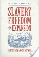 Esclavitud, libertad y expansión en los primeros años del Oeste americano - Slavery, Freedom, and Expansion in the Early American West