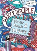 Diario de un discípulo - La historia de Pedro y Pablo - Diary of a Disciple - Peter and Paul's Story