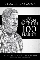 El Imperio Romano en 100 haikus - The Roman Empire in 100 Haikus