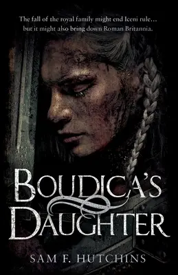 La hija de Boudica - Boudica's Daughter