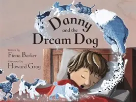 Danny y el perro de los sueños - Danny and the Dream Dog