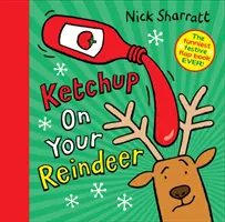 Ketchup en tu reno - Ketchup on Your Reindeer