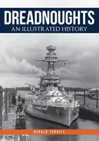 Dreadnoughts: Historia ilustrada - Dreadnoughts: An Illustrated History