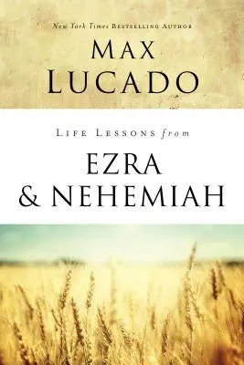 Lecciones de vida de Esdras y Nehemías: Lecciones de liderazgo - Life Lessons from Ezra and Nehemiah: Lessons in Leadership