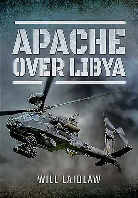 Apache sobre Libia - Apache Over Libya