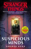 Stranger Things: Suspicious Minds - La primera novela oficial - Stranger Things: Suspicious Minds - The First Official Novel