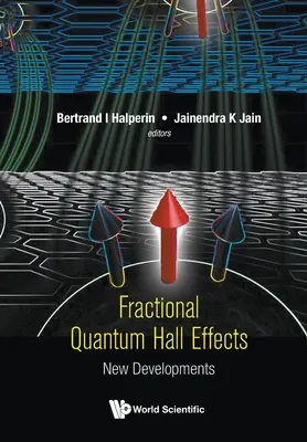 Efectos Hall cuánticos fraccionarios: Nuevos avances - Fractional Quantum Hall Effects: New Developments