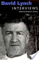 David Lynch: Entrevistas - David Lynch: Interviews