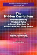 El currículo oculto para comprender las reglas no expresadas en situaciones sociales para adolescentes y adultos jóvenes - The Hidden Curriculum for Understanding Unstated Rules in Social Situations for Adolescents and Young Adults