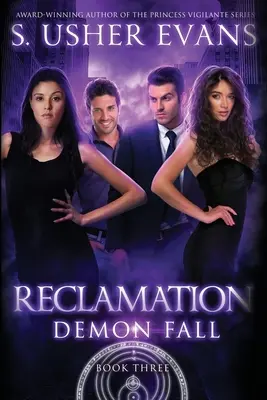 Reclamación: Una novela de Demon Spring - Reclamation: A Demon Spring Novel