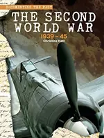 La Segunda Guerra Mundial: 1939-45 - The Second World War: 1939-45