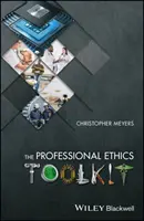 La caja de herramientas de la ética profesional - The Professional Ethics Toolkit
