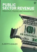 Ingresos del sector público: Principios, políticas y gestión - Public Sector Revenue: Principles, Policies and Management