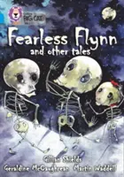 Flynn el intrépido y otros cuentos - Fearless Flynn and Other Tales