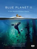 Planeta Azul II: Un nuevo mundo de profundidades ocultas - Blue Planet II: A New World of Hidden Depths