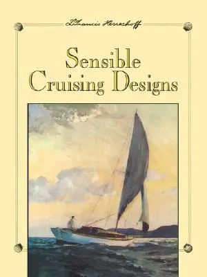 Diseños de crucero sensatos - Sensible Cruising Designs