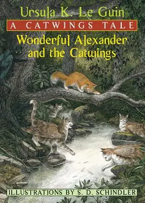 El Maravilloso Alejandro y las Alas de Gato: Un cuento de Catwings - Wonderful Alexander and the Catwings: A Catwings Tale