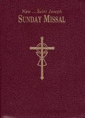 Misal dominical San José: Misas completas para los domingos, fiestas y triduo pascual - St. Joseph Sunday Missal: The Complete Masses for Sundays, Holydays, and the Easter Triduum