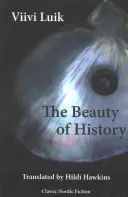 La belleza de la historia - The Beauty of History