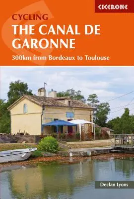 En bicicleta por el Canal de la Garona: 300 km de Burdeos a Toulouse - Cycling the Canal de la Garonne: 300km from Bordeaux to Toulouse