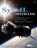 SysML Destilado: Guía breve del lenguaje de modelado de sistemas - SysML Distilled: A Brief Guide to the Systems Modeling Language