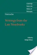 Escritos de los últimos cuadernos - Writings from the Late Notebooks