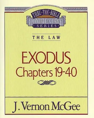 Thru the Bible Vol. 05: La Ley (Éxodo 19-40), 5 - Thru the Bible Vol. 05: The Law (Exodus 19-40), 5