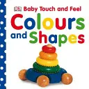 Toca y siente los colores y las formas - Baby Touch and Feel Colours and Shapes