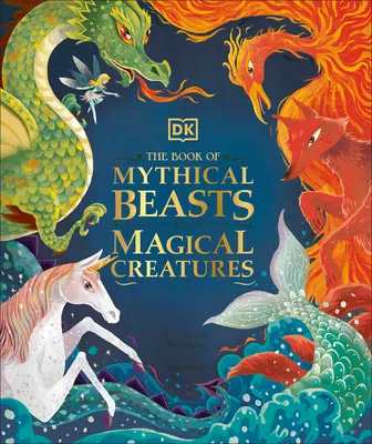 El Libro de las Bestias Míticas y las Criaturas Mágicas - The Book of Mythical Beasts and Magical Creatures