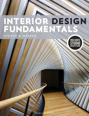 Fundamentos de Diseño de Interiores: Bundle Book + Studio Access Card [Con código de acceso] - Interior Design Fundamentals: Bundle Book + Studio Access Card [With Access Code]