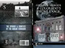 Fantasmas y leyendas de la cordillera frontal de Colorado - Ghosts and Legends of Colorado's Front Range
